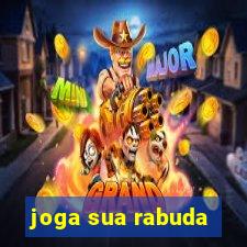 joga sua rabuda